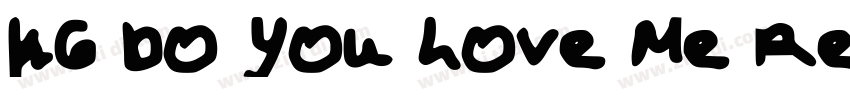 KG Do You Love Me Re字体转换